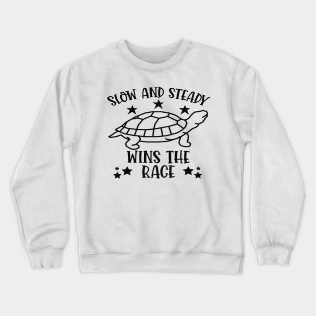 Slow And Steady Wins The Race - Inspirational Quote Turtle Crewneck Sweatshirt by Animal Specials